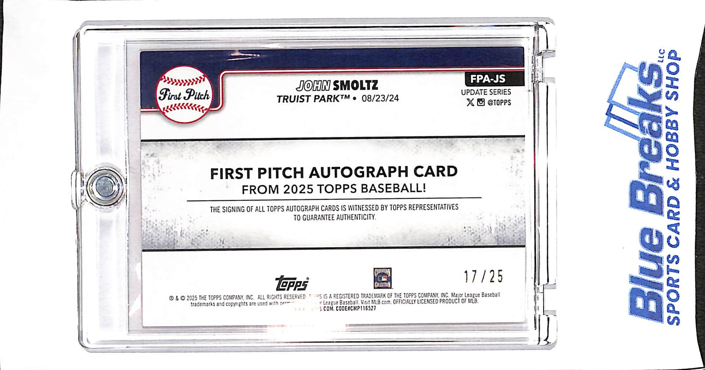2025 Topps - Update - orange - First Pitch - John Smoltz - auto - 17/25 - #FPA-JS - baseball - Braves