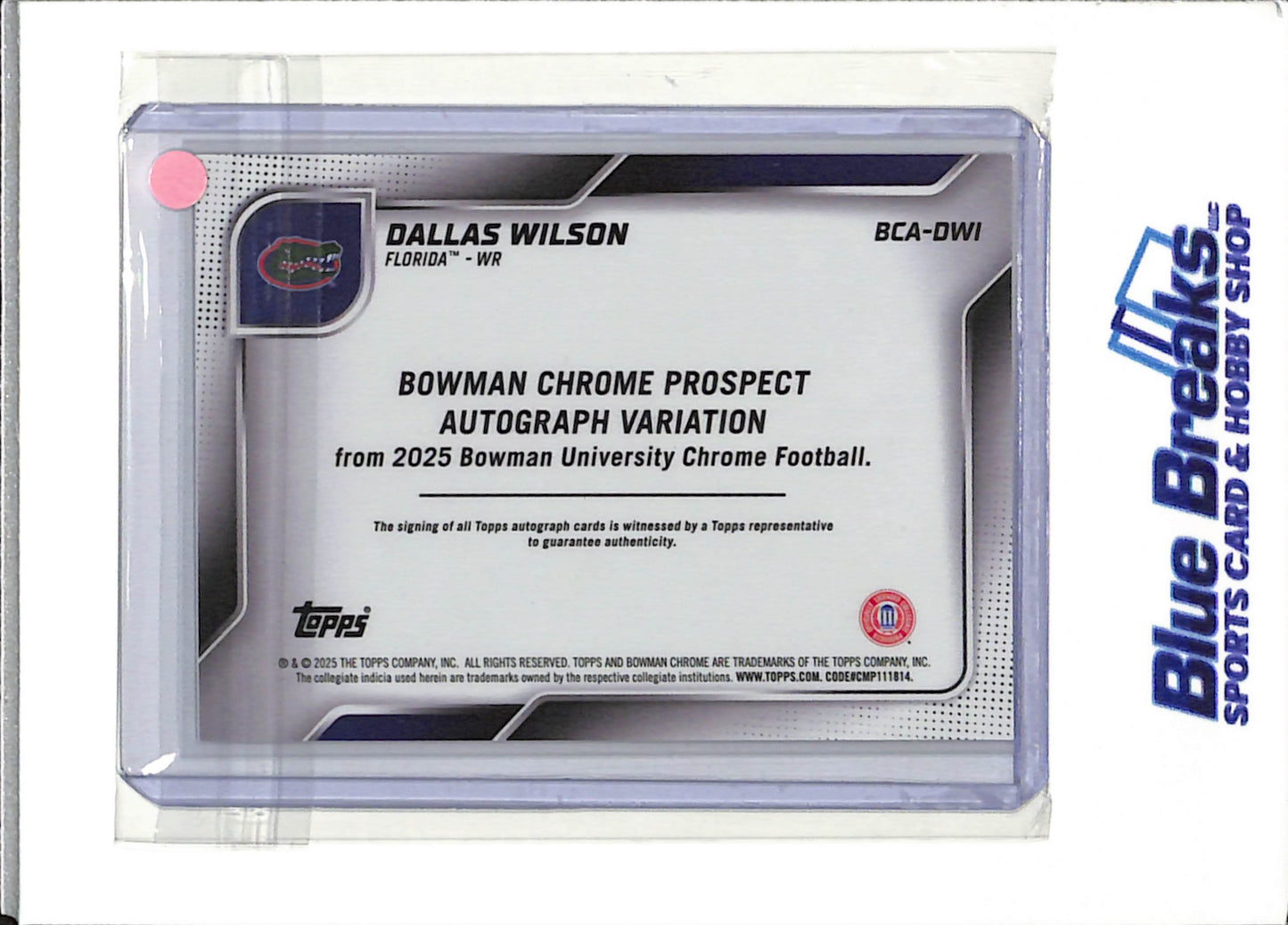 2025 Bowman - Dallas Wilson - Bowman Chrome University Football - Florida Gators - 1st Bowman - Auto - #BCA-DWI