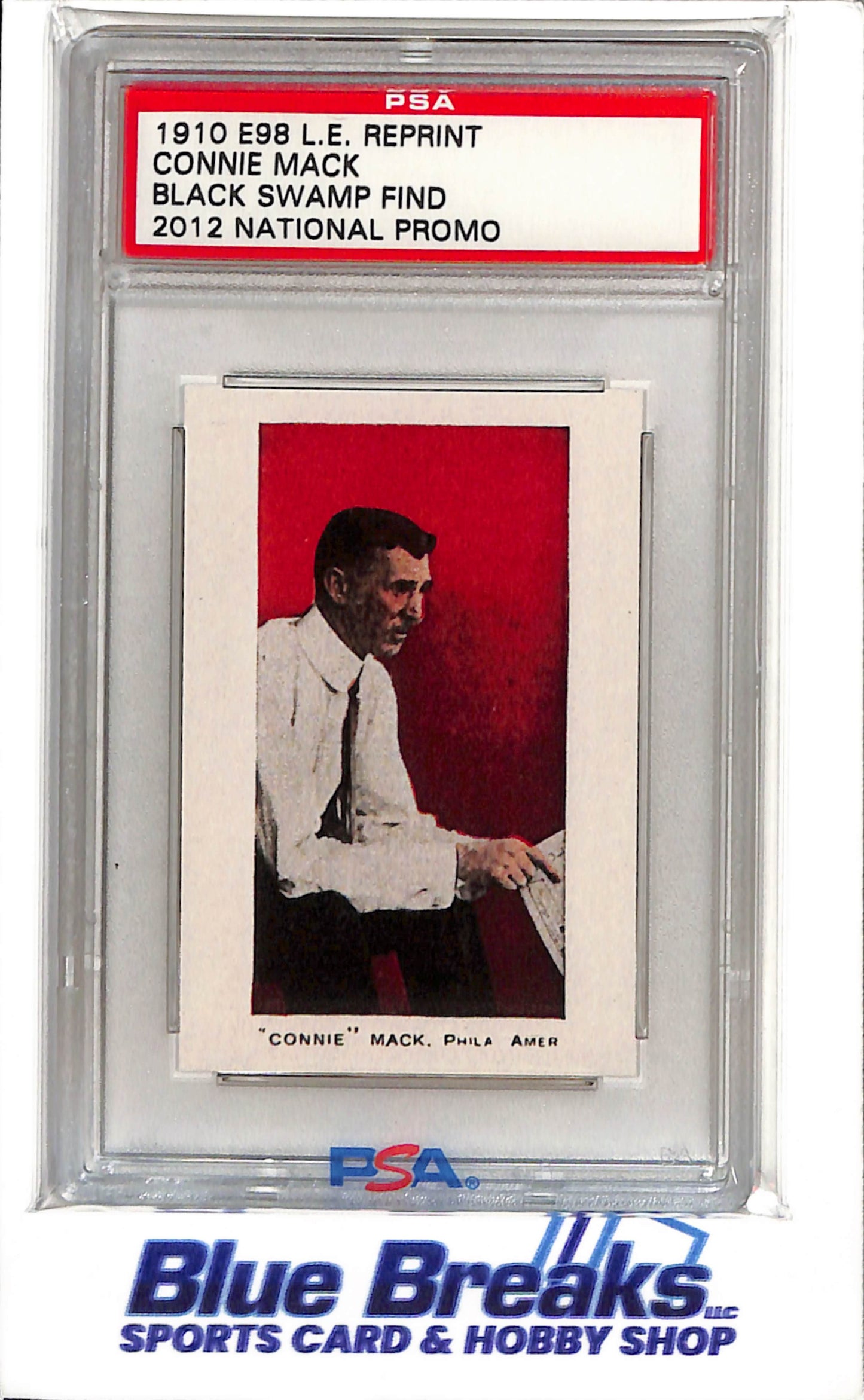 2012 National Promo - Black Swamp Find - 1910 E98 L.E. Reprint - Connie Mack - #654/1500 - Authenticated