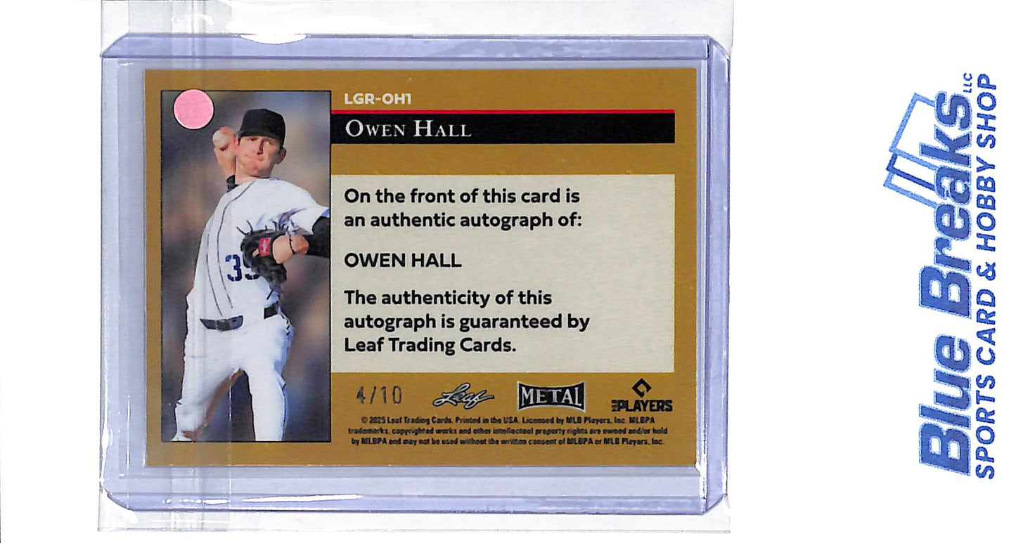 2025 Leaf - Metal - red - Owen Hall - auto - 4/10 - #LGR-OH1 - baseball - Tigers