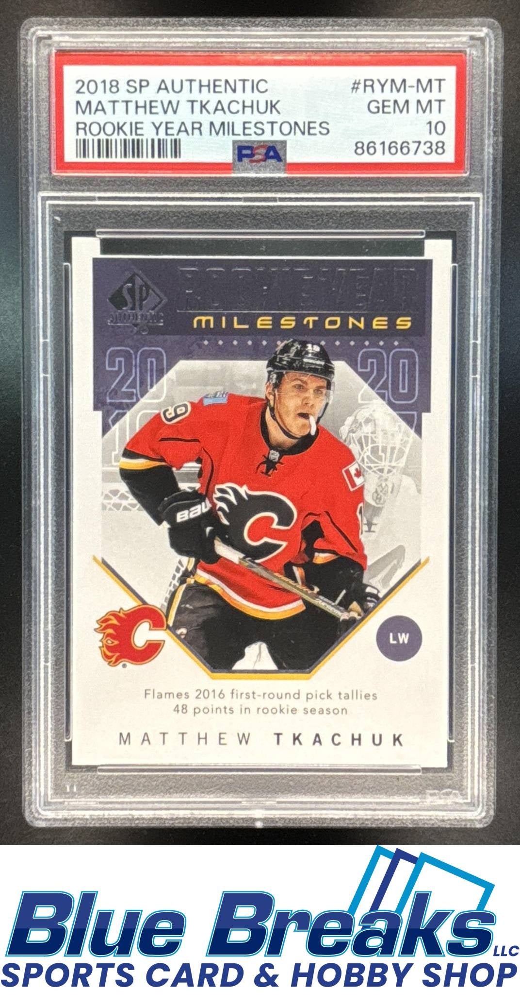 2018 SP Authentic Matthew Tkachuk #RYM-MT RC Year Milestones PSA 10