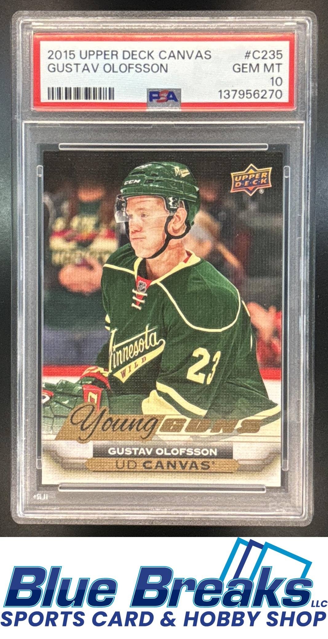 2015 Upper Deck Canvas Young Guns Gustav Olofsson #C235 PSA 10 Minnesota Wilds