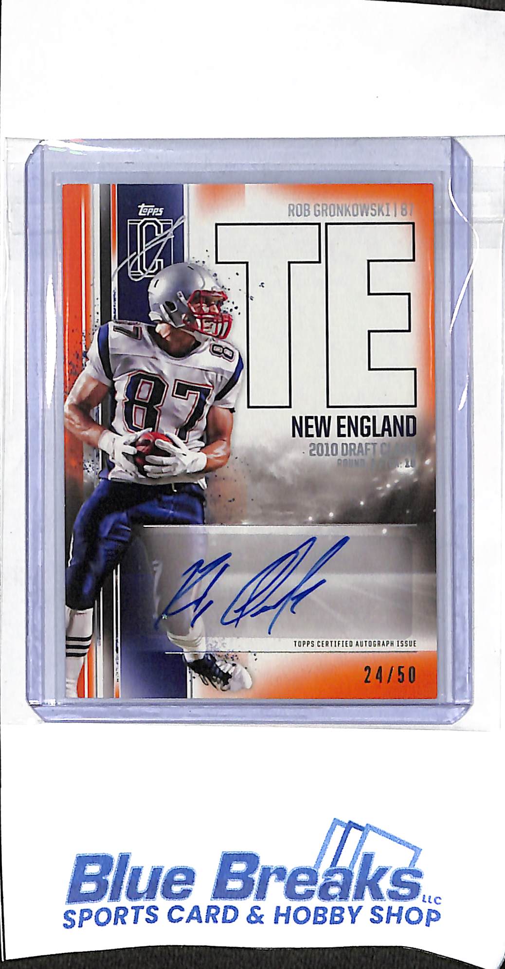 2024 Topps - Signature Class - orange - Rob Gronkowski - auto - 24/50 - #VCA-RG - football - Patriots