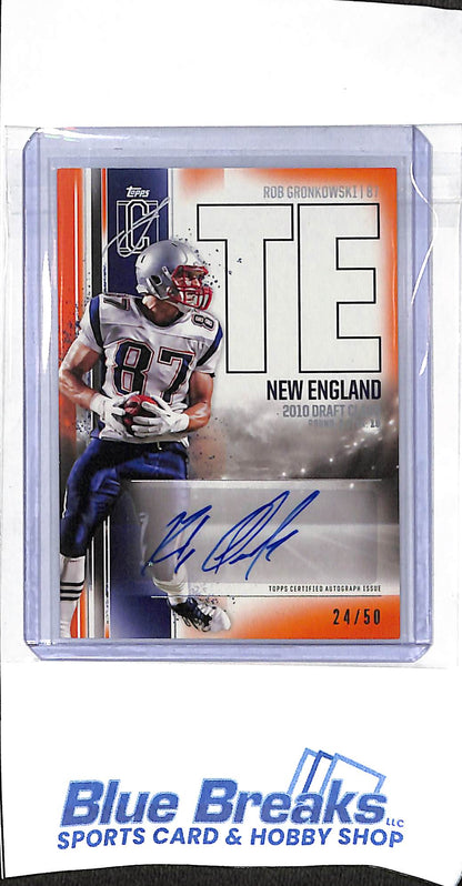 2024 Topps - Signature Class - orange - Rob Gronkowski - auto - 24/50 - #VCA-RG - football - Patriots