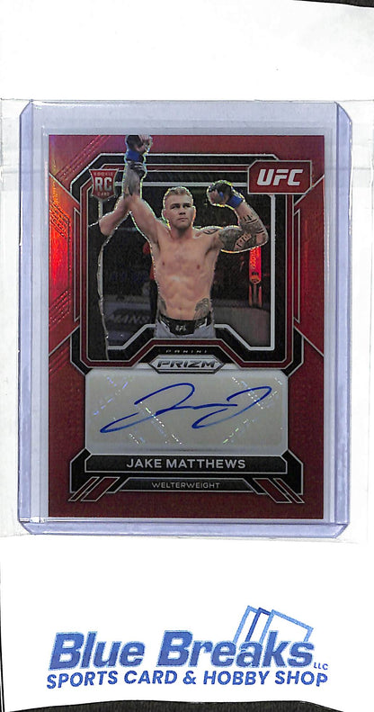 2023 Panini - Prizm - red - Jake Matthews - auto - 40/99 - RC - #SA-JMT - UFC - welterweight