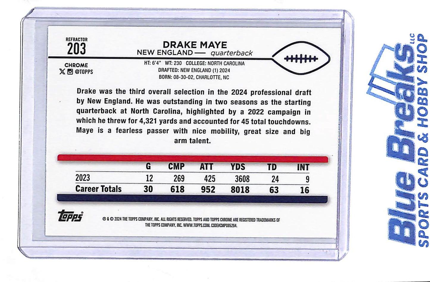 2024 Topps Chrome - refractor - Drake Maye - RC - #203 - football - Patriots - drop
