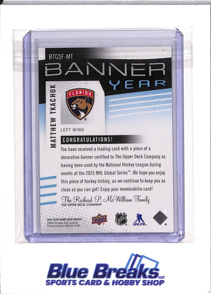 2025-26 Upper Deck - SP Game Used Edition - Global Series Finland - Banner Year - Matthew Tkachuk - #BTGSF-MT - hockey - Panthers