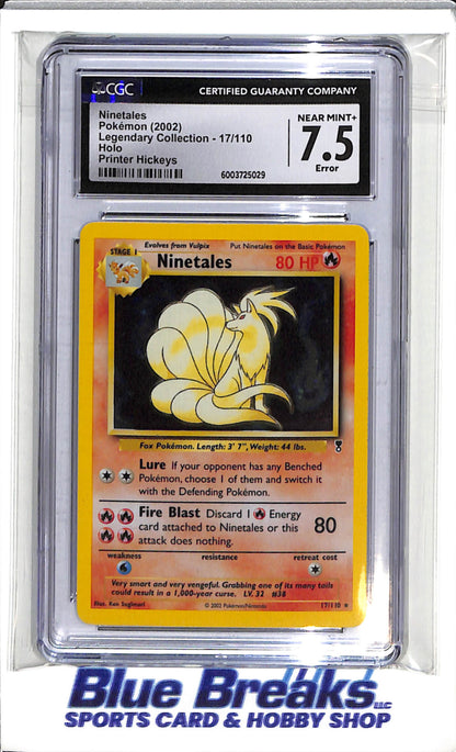 2002 Pokémon - Legendary Collection - Holo - Ninetales - #17/110 - Printer Hickeys - CGC 7.5 error - drop