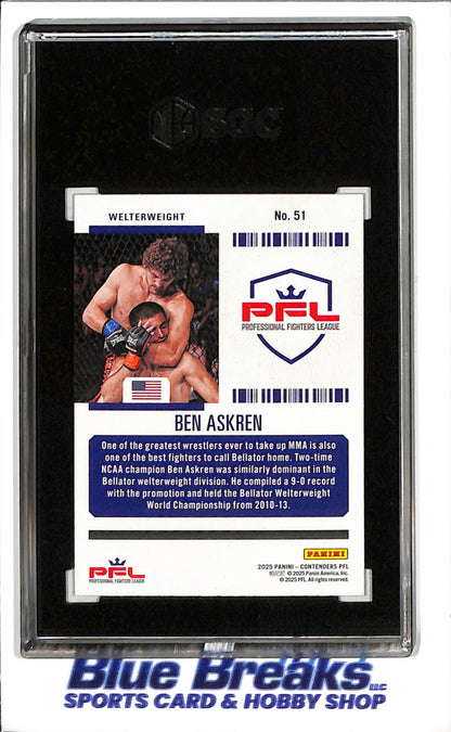 2025 Panini - Contenders - PFL - Cracked Ice - Season Ticket - Ben Askren - 1/25 - #51 - SGC 9.5 - MMA - Welterweight