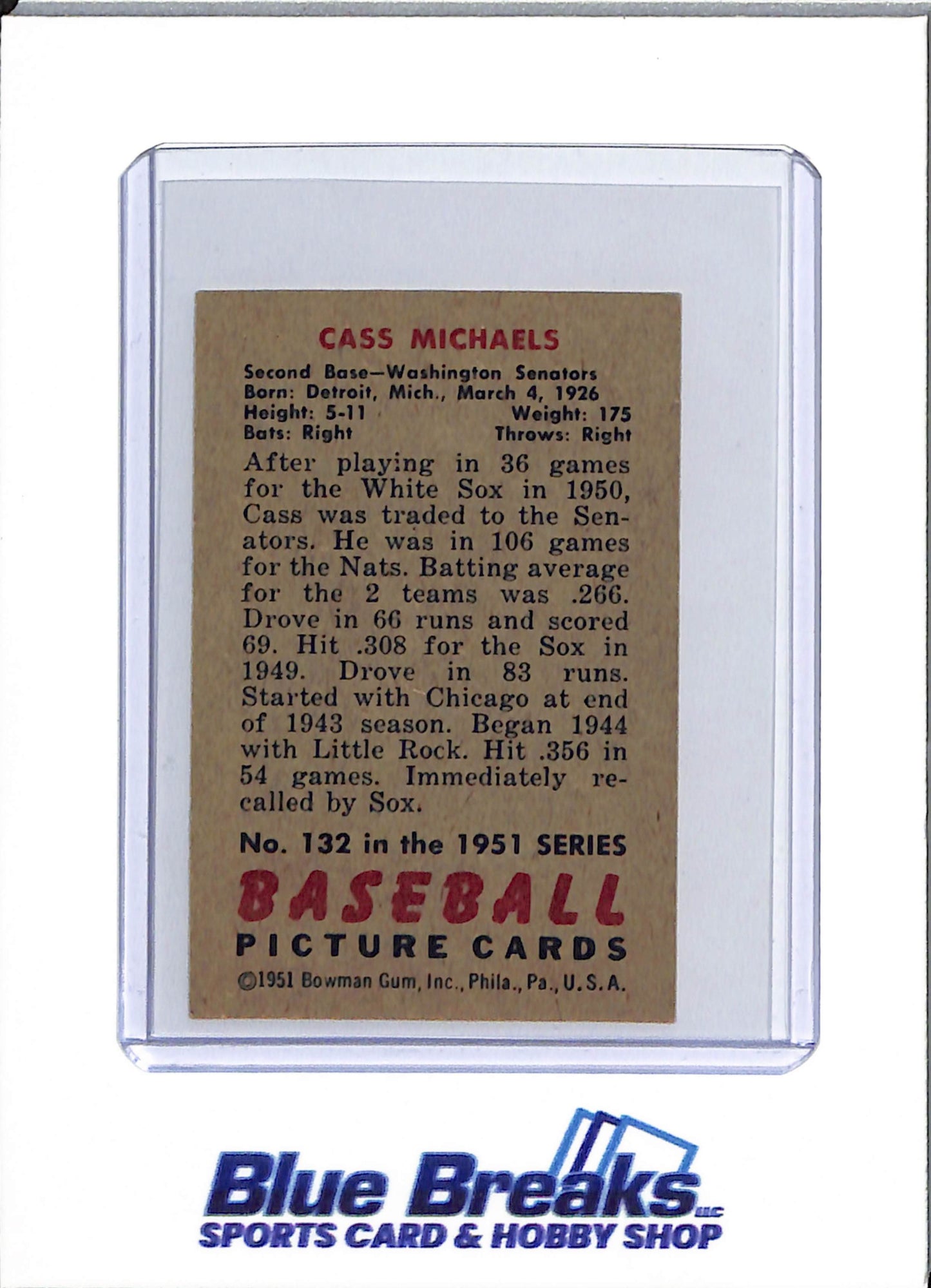 1951 Bowman - Cass Michaels - #132 - Senators/Twins