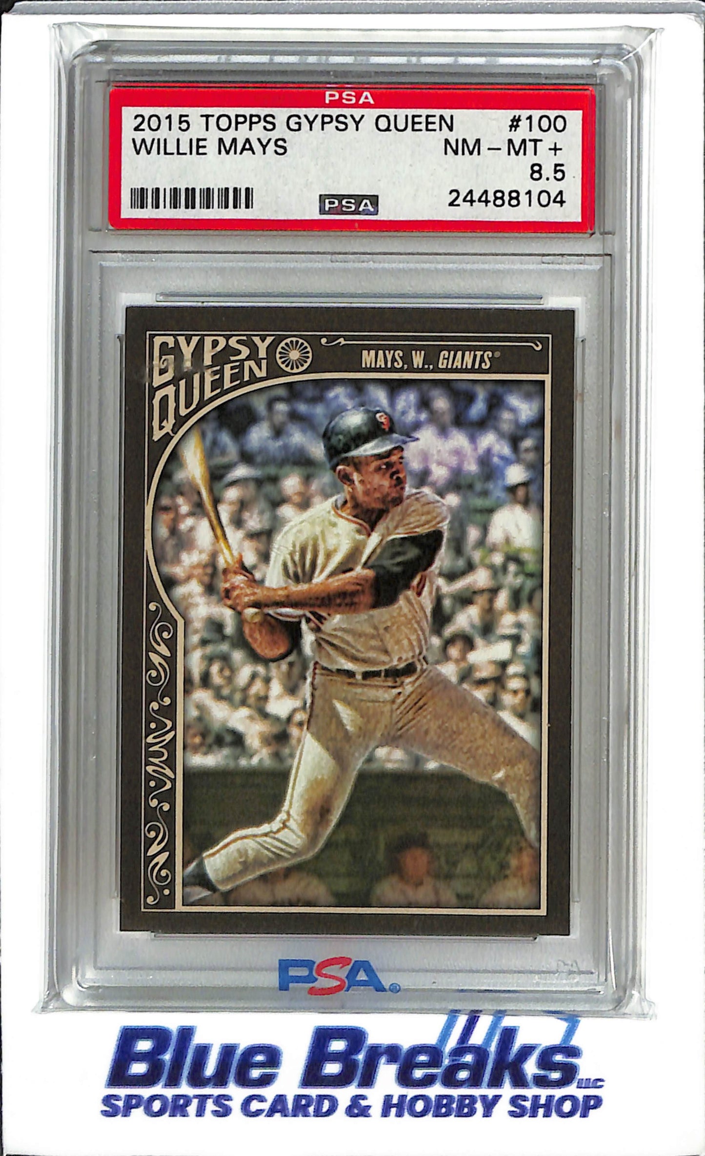 2015 Topps - Gypsy Queen - Willie Mays - #100 - PSA 8.5 - baseball - Giants