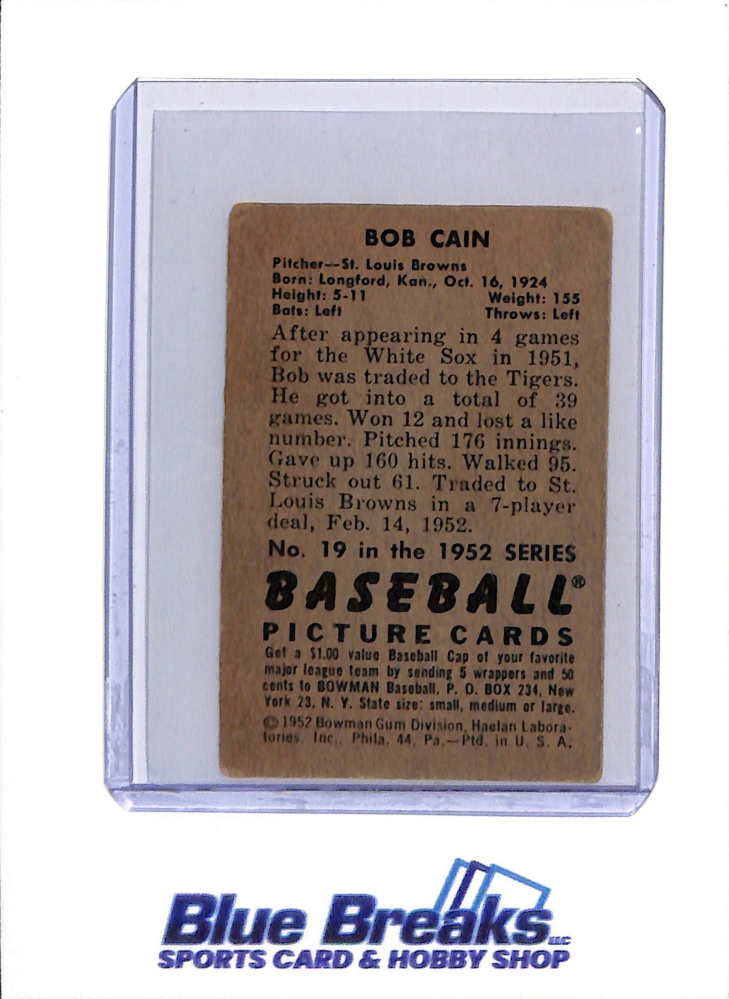 1952 Bowman - Bob Cain - #19 - Baseball - St. Louis Browns - Baltimore Orioles