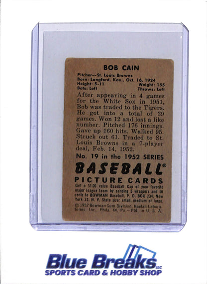 1952 Bowman - Bob Cain - #19 - Baseball - St. Louis Browns - Baltimore Orioles