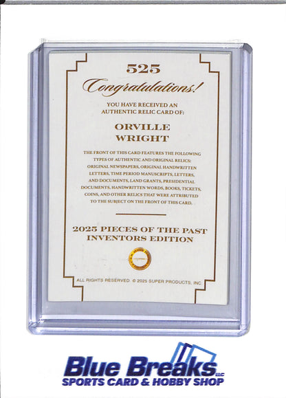 2025 Pieces of The Past - Inventors Edition - Orville Wright - #525