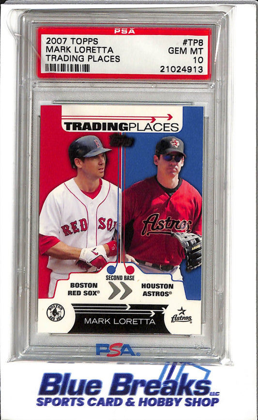 2007 Topps - Trading Places - Mark Loretta - #TP8 - PSA10 - Baseball - Red Sox - Astros