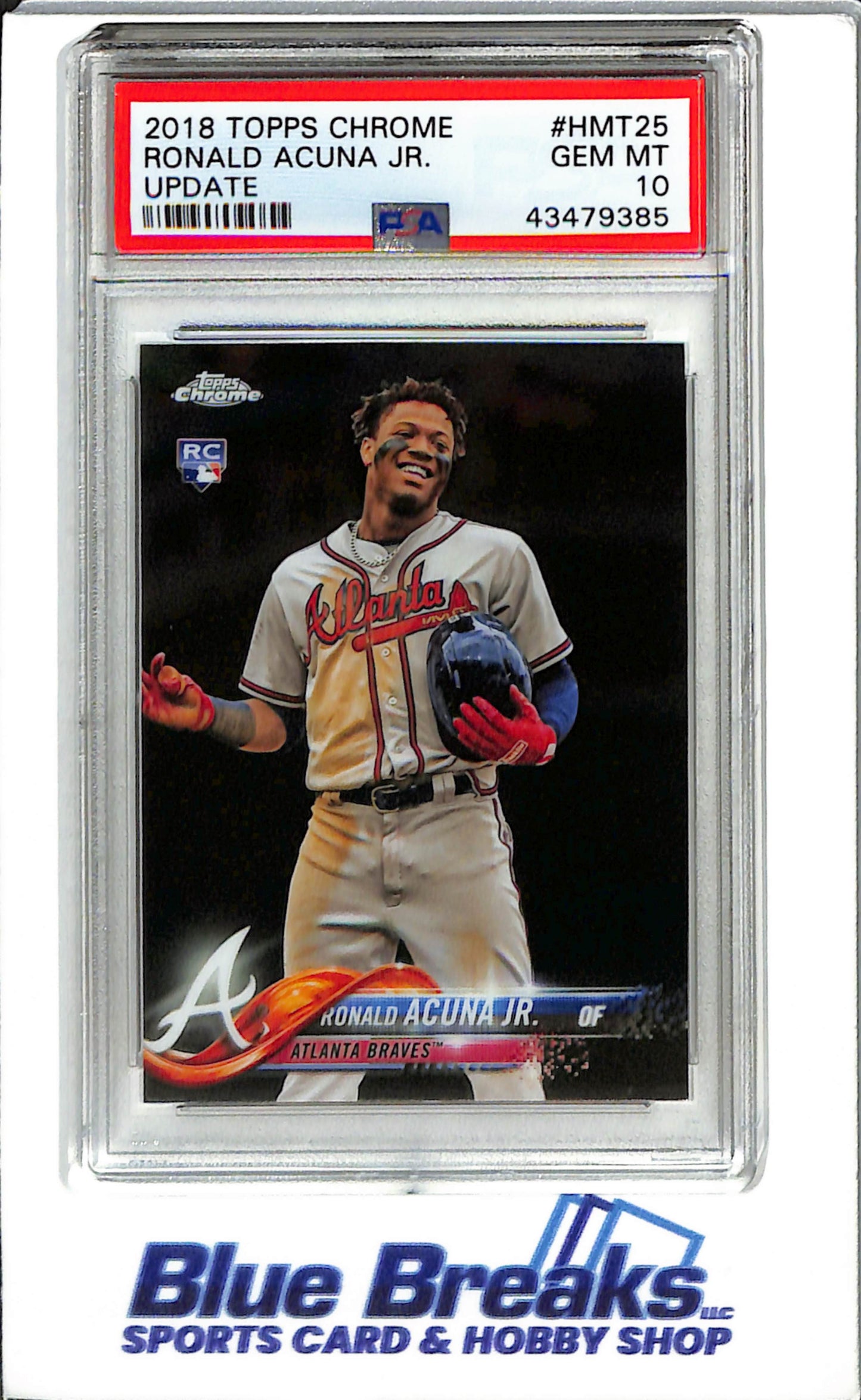 2018 Topps Chrome #HMT25 Ronald Acuna JR. GEM MT Baseball Atlanta Braves Update PSA. 10