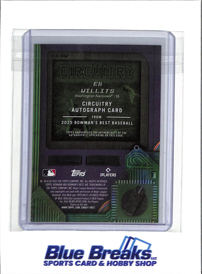 2025 Bowman’s Best - Circuitry - Eli Willits auto - 70/99 - # CA-EW - Baseball - Washington Nationals - drop