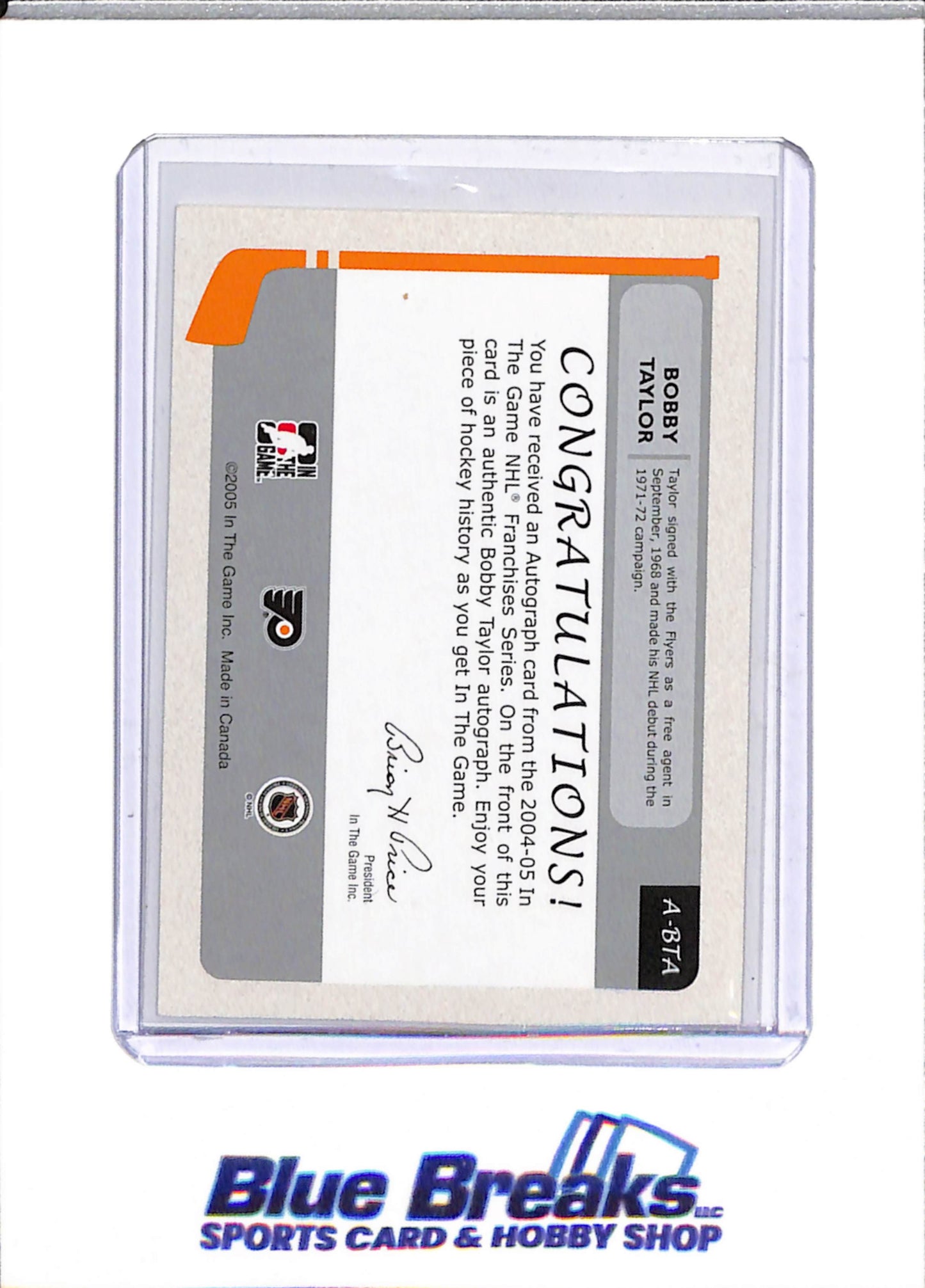 2005 In The Game - Autographs - Bobby Taylor - #A-BTA - Ice Hockey - Flyers- drop
