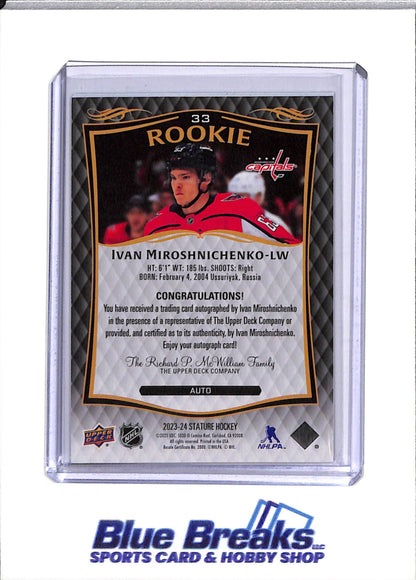 2023-24 Upper Deck - Stature Rookie - Auto - Ivan Miroshnichenko - #33 - Ice Hockey - Capitals - drop