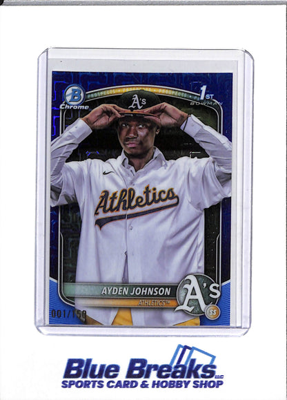 2025 Topps - Bowman Chrome - 1st - Blue Refractor - Ayden Johnson - 001/150 - #BCP-197 - Baseball - Athletics - drop
