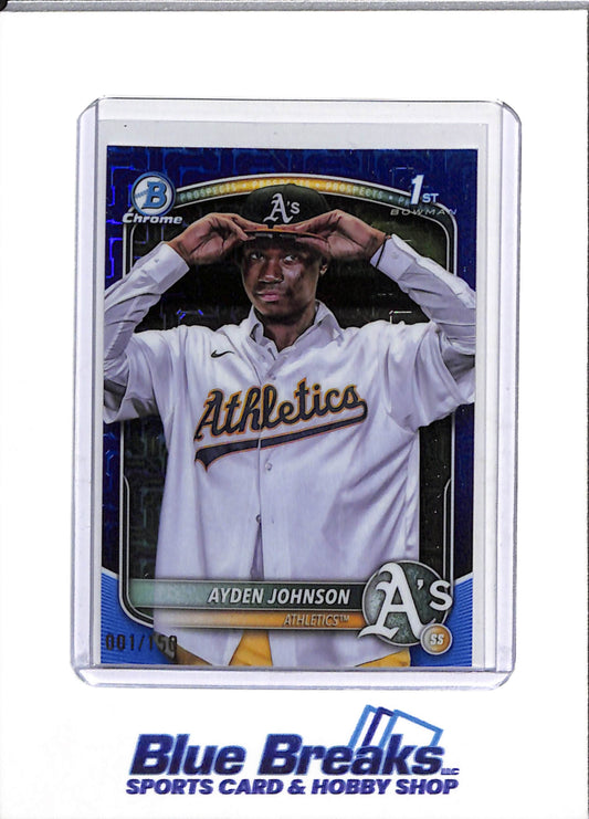 2025 Topps - Bowman Chrome - 1st - Blue Refractor - Ayden Johnson - 001/150 - #BCP-197 - Baseball - Athletics