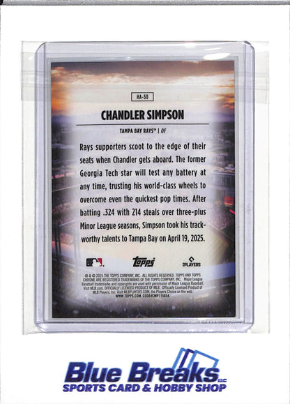 2025 Topps - Chrome - Rookie Card - Home Field Advantage - Chandler Simpson - #HA-50 - Baseball - Rays - drop