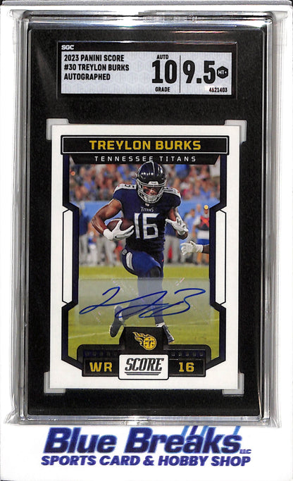 2023 Panini - Score - Auto - Treylon Burks - SGC9.5 - #30 - Football - Titans - drop