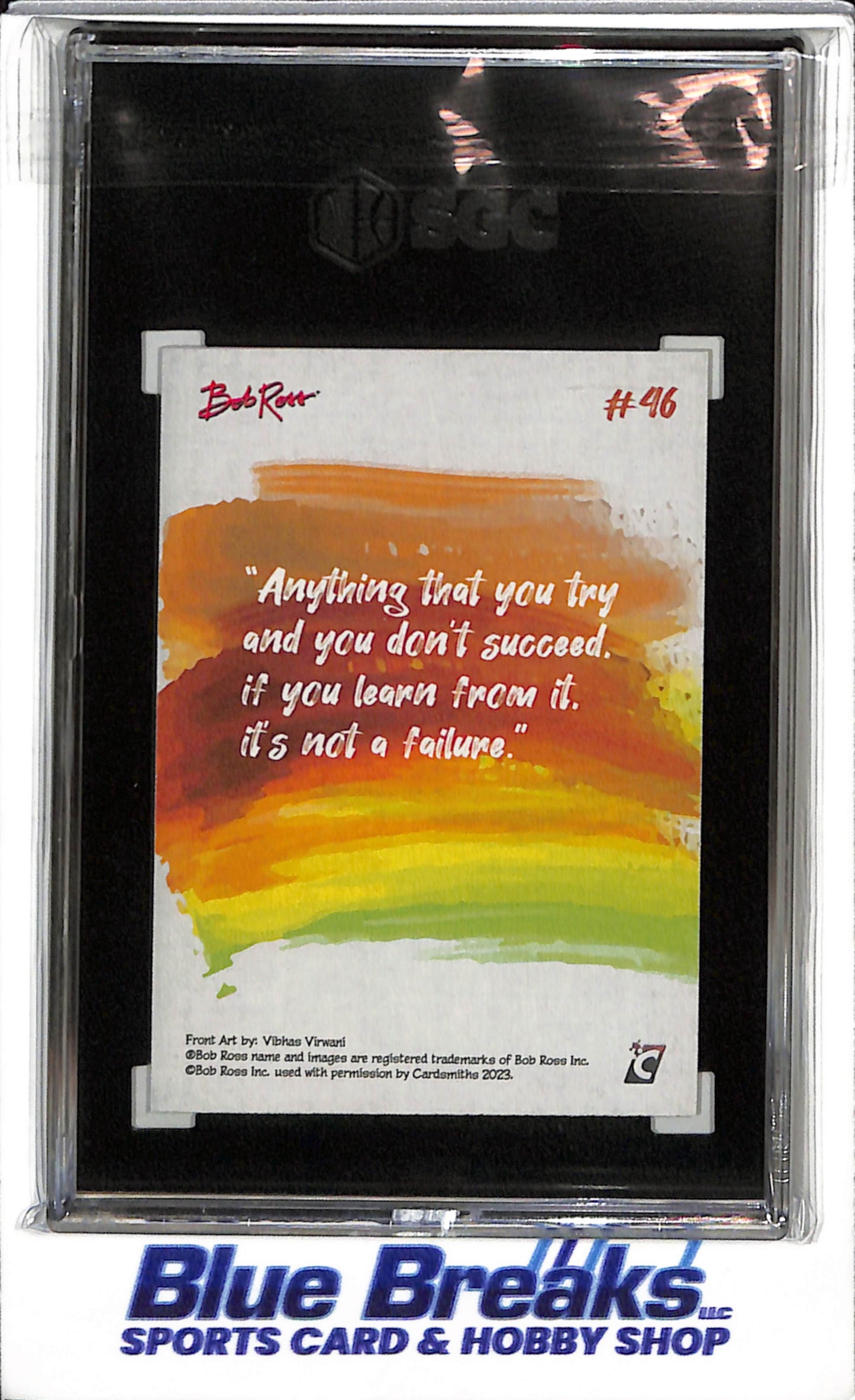 2023 Cardsmiths - Bob Ross - SGC10 - # 46 - drop