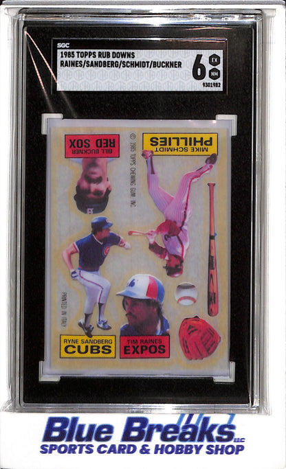 1985 Topps - Rub Downs - Raines/Sandberg/Schmidt/Buckner - SGC6 - Baseball - Phillies - Red Sox - Cubs - Expos - drop