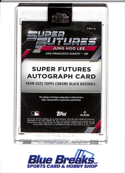 2025 Topps - Chrome Black - Super Futures Auto - Jung Hoo Lee - 31/99 - #FSA-JL - Baseball - Giants - drop