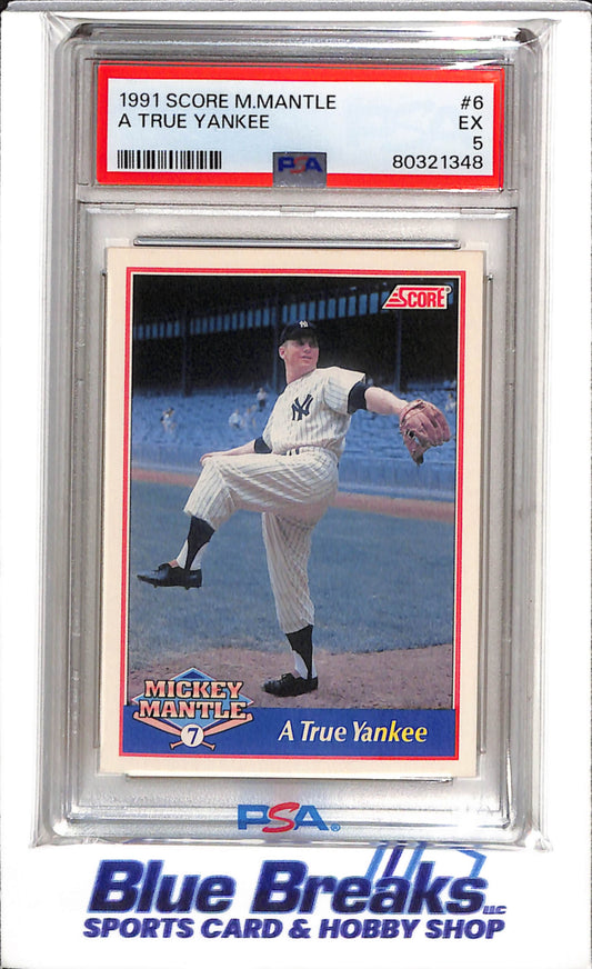 1991 Score - A True Yankee - Mickey Mantle - PSA 5 - #6 - Baseball - Yankees