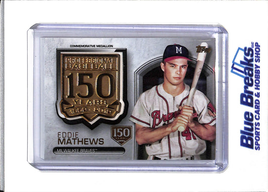 2019 Topps - Series Two - 150th Anniversary Commemorative Medallion - Eddie Matthews - 060/150 - #AMM-EMA - Baseball - Braves