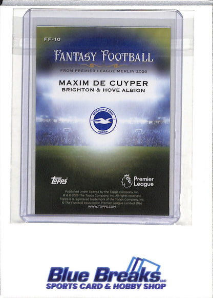 2026 Topps - Merlin - Rookie Card - Fantasy Football - Maxim De Cuyper - #FF-10 - Soccer - Brighton & Hove Albion - drop