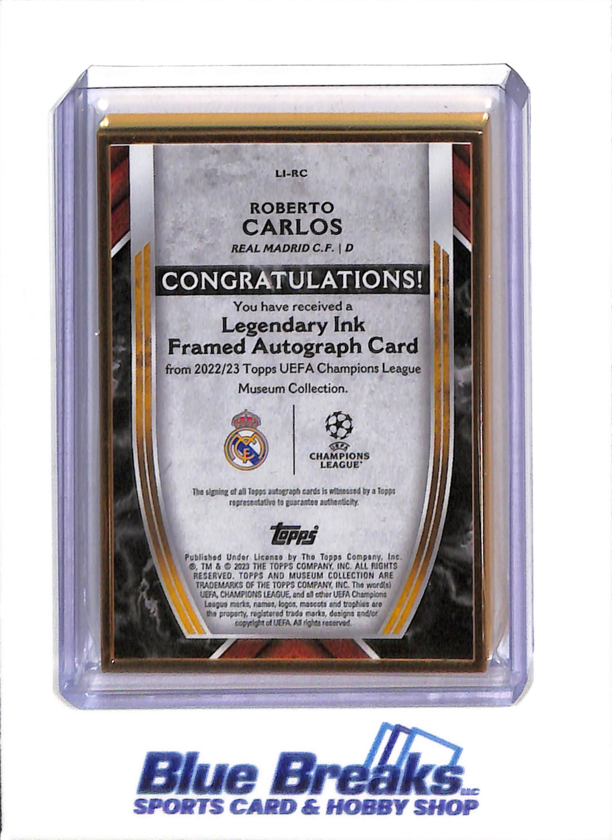 2023 Topps - UEFA Museum Collection - Legendary Ink - Auto - Roberto Carlos - 17/25 - #LI-RC - Soccer - Real Madrid