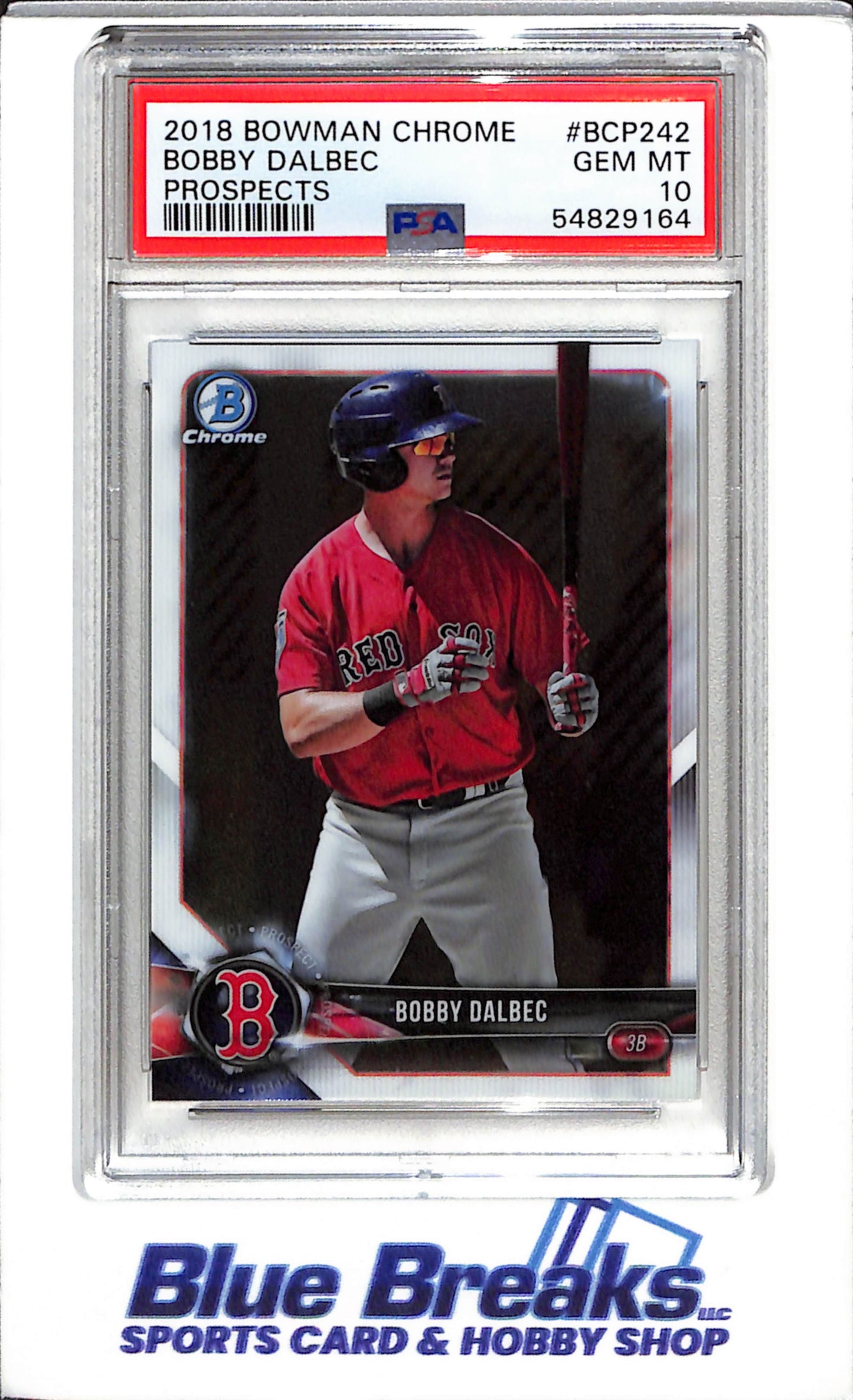 2018 Topps - Bowman Chrome - Prospects - Bobby Dalbec - PSA10 - #BCP242 - Baseball - Red Sox