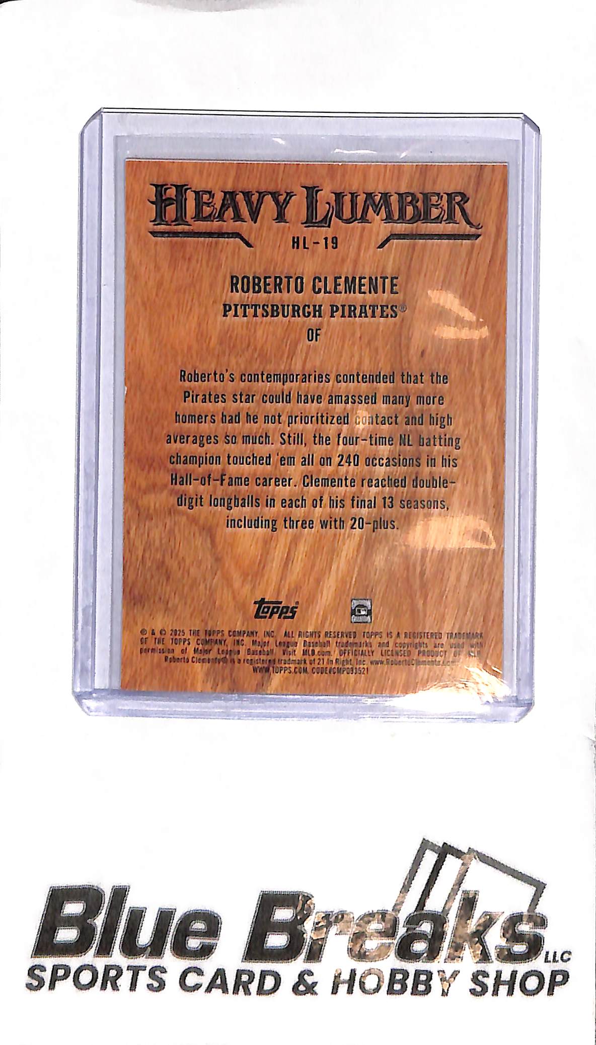 2025 Topps - Roberto Clemente - HL-19 - Baseball - Pirates - Heavy Lumber