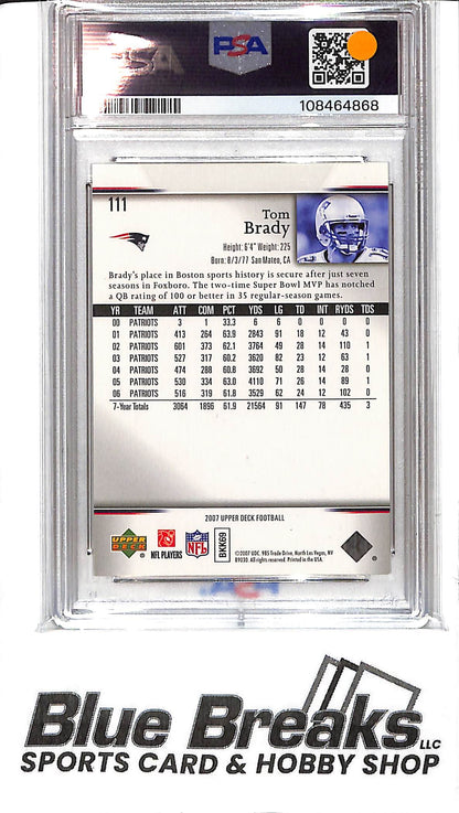 2007 Upper Deck - Tom Brady - PSA Mint 9 - #111 - Football - Patriots