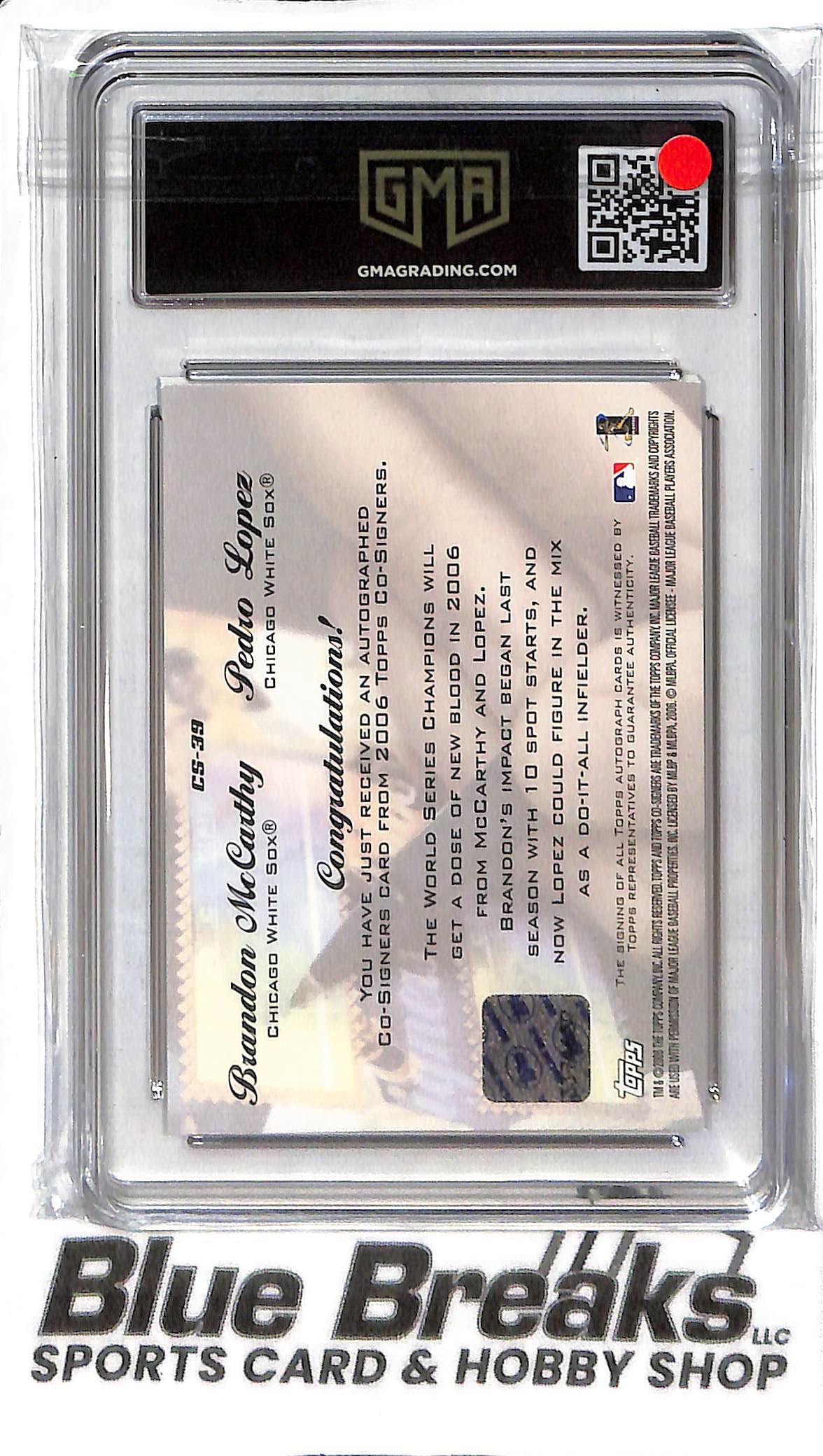Brandon McCarthy Pedro Lopez CS-39 - 2008 Topps Co-Signers - Dual Auto - GMA 8 - Baseball - White Sox