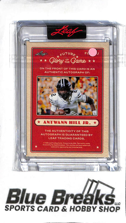 Antwann Hill Jr. FG-AHJ - 2025 Leaf Glory of the Game - Auto 34/99 - College Football