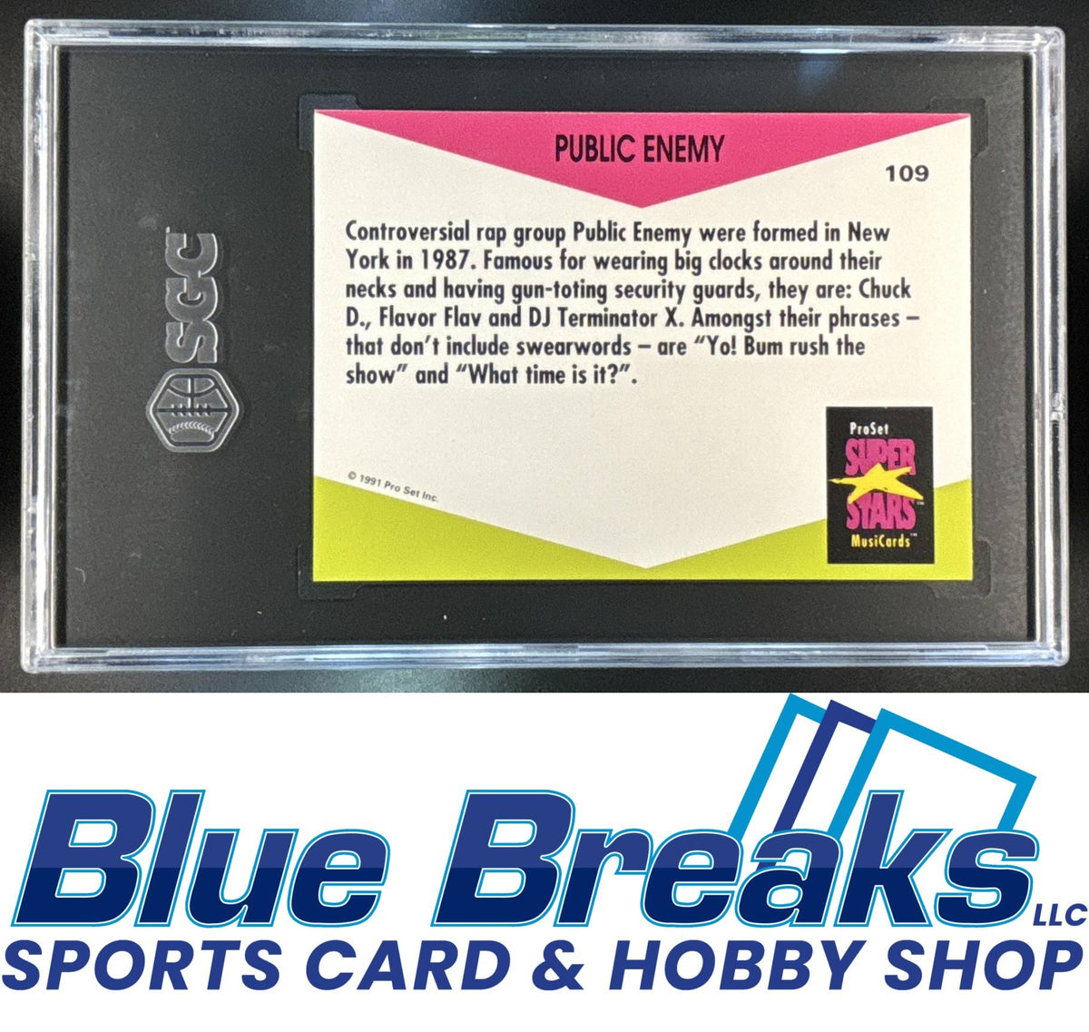 1991 Pro Set SuperStars MusiCards UK Edition Public Enemy [RC] #109 SGC 9