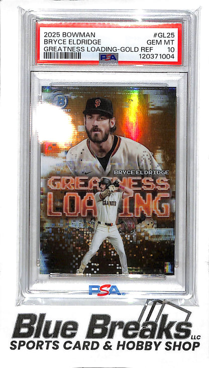 2025 Bowman Chrome - Greatness Loading - gold refractor - Bryce Eldridge - 06/50 - #GL-25 - baseball - PSA 10 - Giants