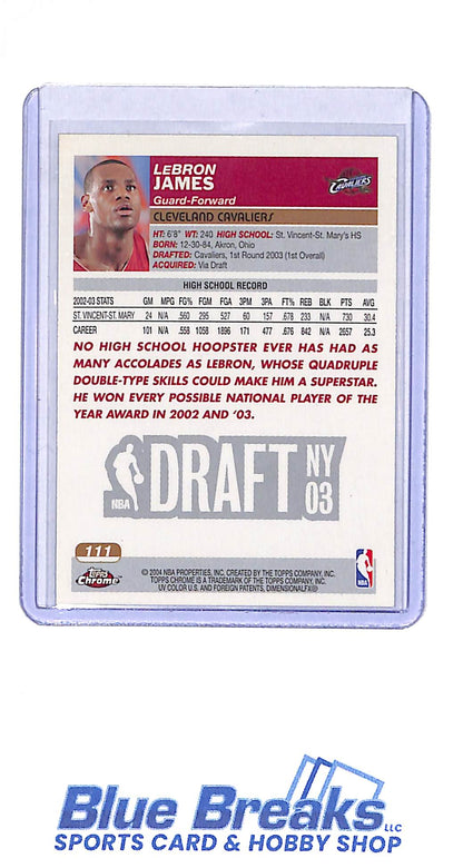 2004 Topps Chrome - Draft Pick #1 - Lebron James - Rookie Card - #111 - basketball - Cavaliers/Lakers