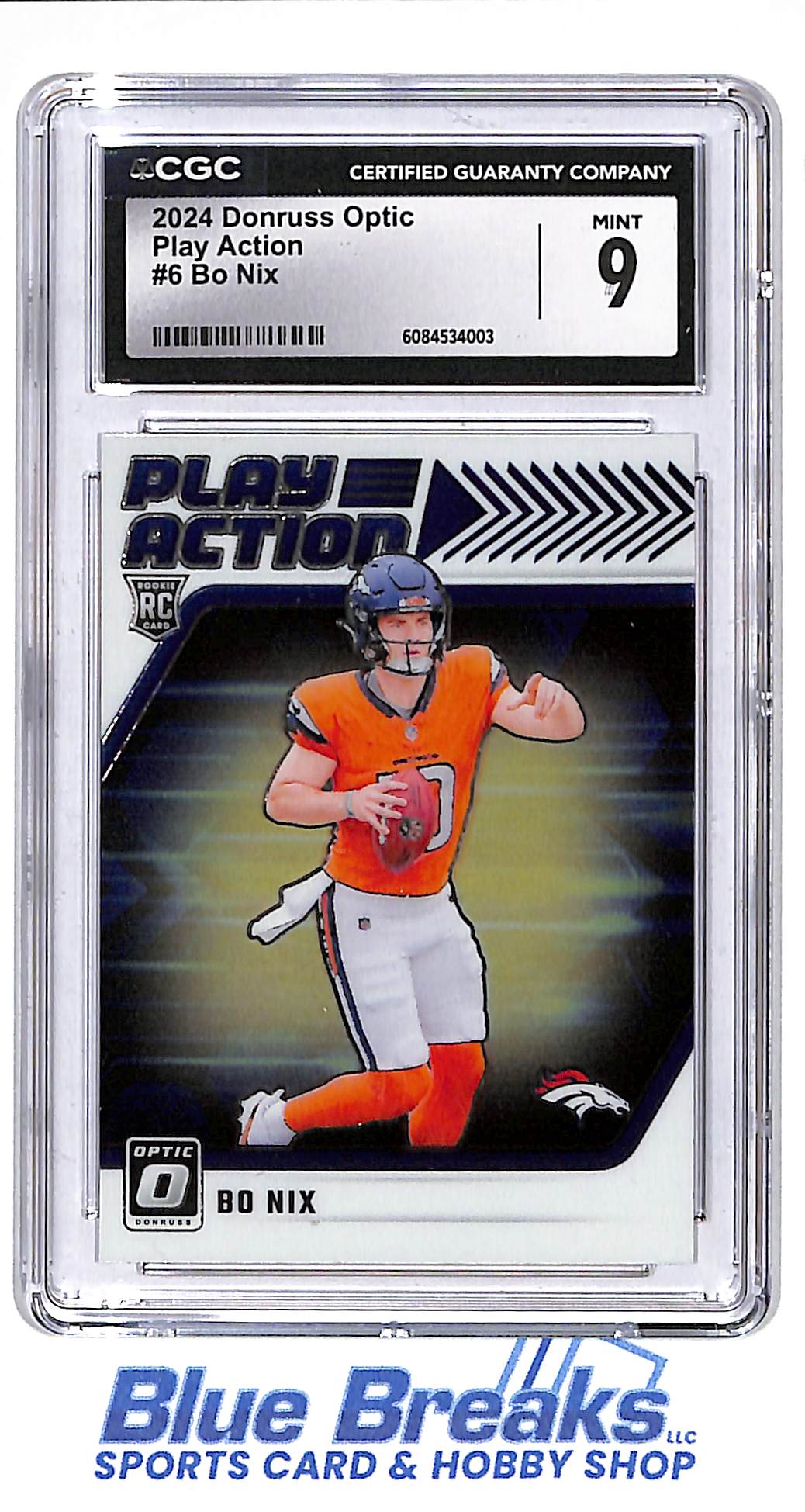 2024 Panini - Donruss Optic - Play Action - Bo Nix - RC - #6 - CGC 9 - football - Broncos