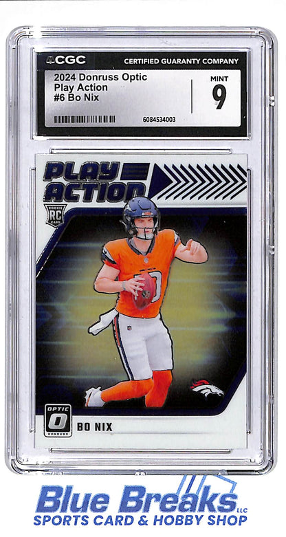 2024 Panini - Donruss Optic - Play Action - Bo Nix - RC - #6 - CGC 9 - football - Broncos