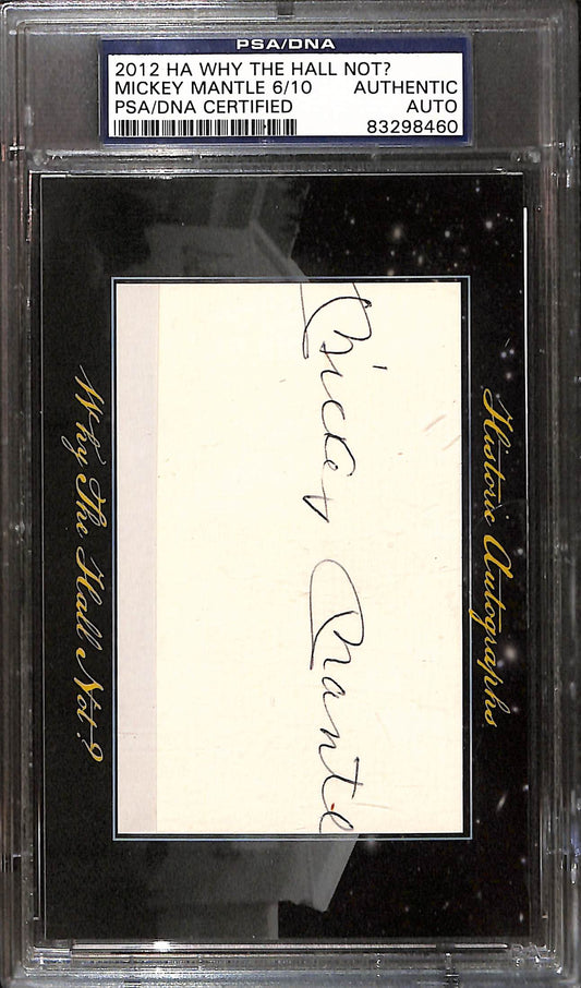 2012 Historic Autographs - Why the Hall Not? - Mickey Mantle - cut autograph - 6/10 - PSA/DNA authentic - baseball - Yankees