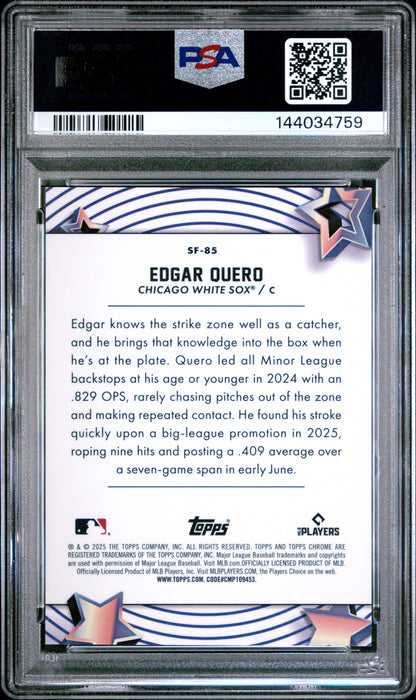 2025 Topps - Cosmic Chrome - Starfractor - black refractor - Edgar Quero - 02/10 - RC - #85  - PSA 10 - baseball - White Sox