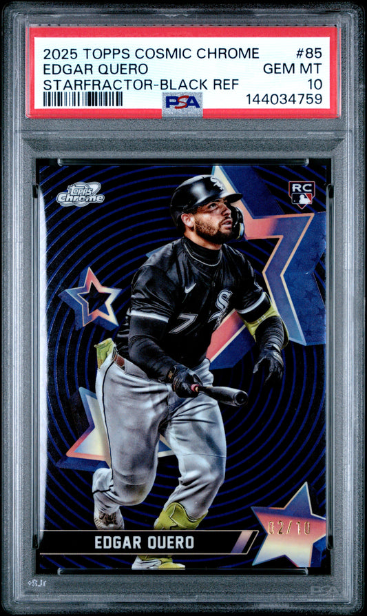 2025 Topps - Cosmic Chrome - Starfractor - black refractor - Edgar Quero - 02/10 - RC - #85  - PSA 10 - baseball - White Sox