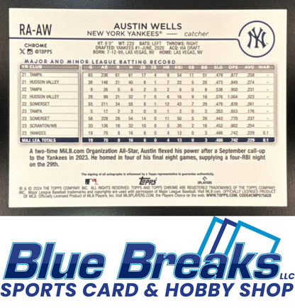 2024 Topps Chrome RC Auto Austin Wells #RA-AW New York Yankees