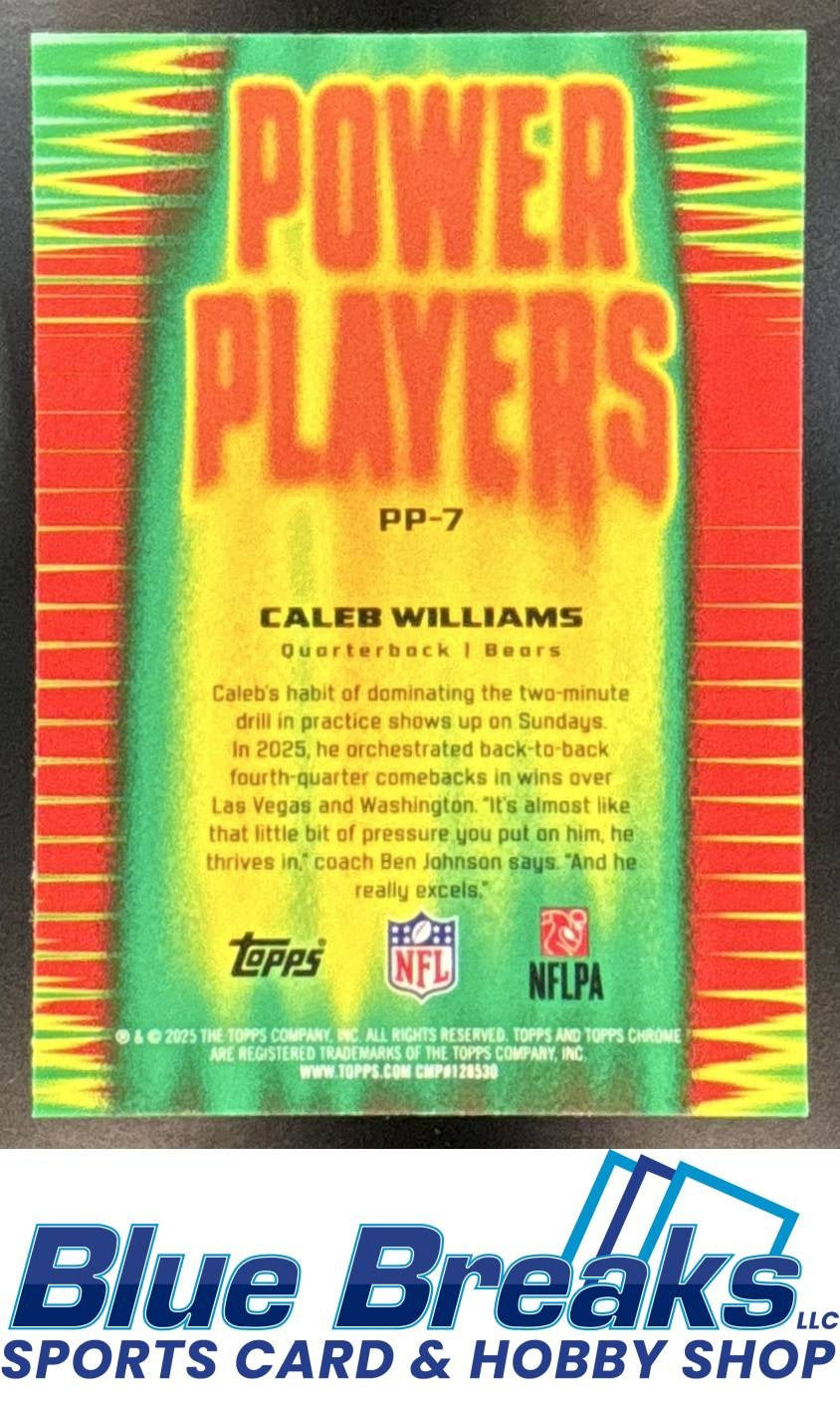 2025 Topps Chrome Caleb Williams #PP-7 Power Players Green Refractor 62/99 Bears