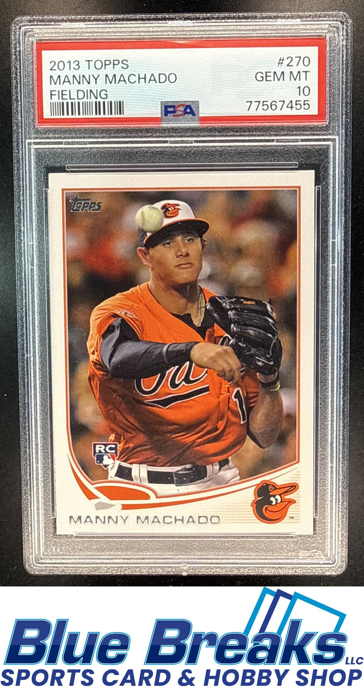2013 Topps Manny Machado Fielding #270 RC PSA 10 Baltimore Orioles